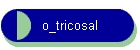 o_tricosal